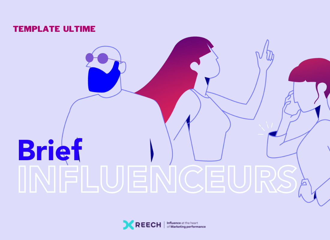 Brief influenceur | Reech